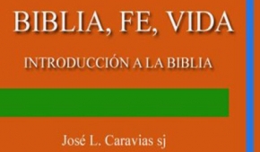 Biblia, Fe, Vida