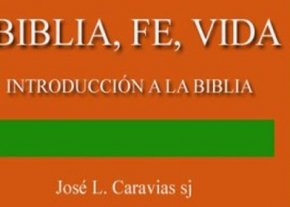 Biblia, Fe, Vida
