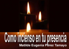Como incienso en tu presencia