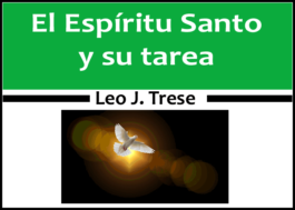 El Espíritu Santo y su tarea