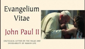 Carta Encíclica Evangelium Vitae