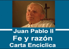 Carta Encíclica Fides Et Ratio