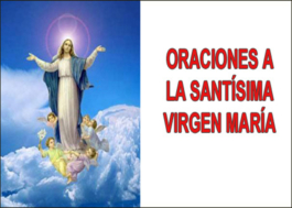 Oraciones a La Santísima Virgen María