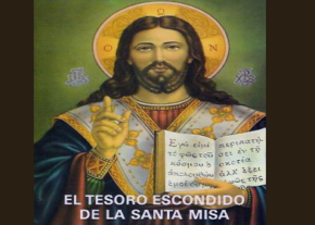 El Tesoro escondido de la Santa Misa
