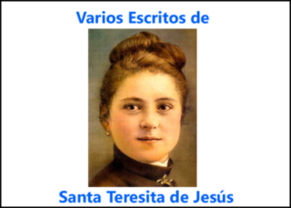 Varios Escritos de Santa Teresita de Jesús