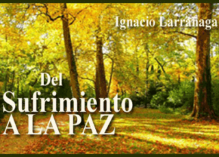 Del sufrimiento a la paz