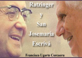 Ratzinger y San Josemaría Escrivá