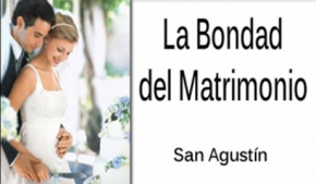 La Bondad del Matrimonio