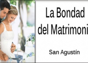 La Bondad del Matrimonio