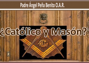 ¿Católico y Masón?