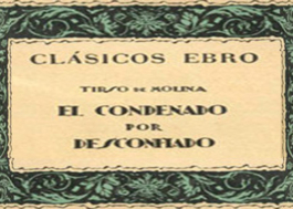 El condenado por desconfiado