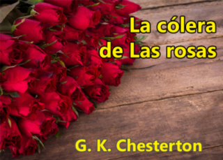 La cólera de las rosas