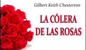 La cólera de las rosas