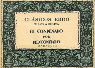 El condenado por desconfiado