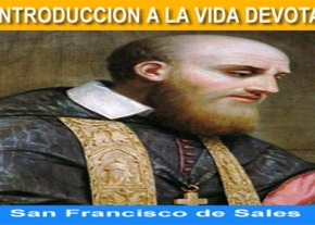 Introducción a La Vida Devota o Filotea