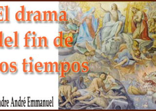 El drama del fin de los tiempos