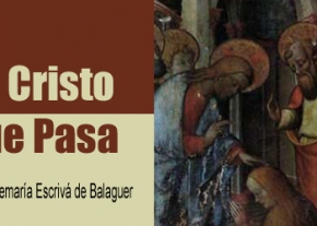 Es Cristo que Pasa