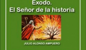 Exodo. El Señor de la historia
