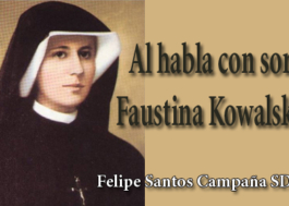 Al habla con sor Faustina Kowalska