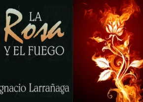 La Rosa y El Fuego