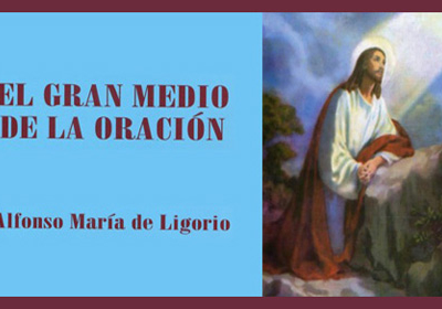 El gran medio de la oración