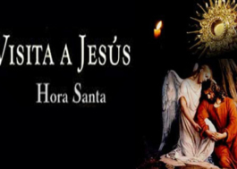 Oraciones para rezar en la Hora Santa