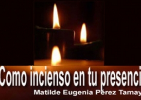 Como incienso en tu presencia