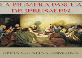 La primera pascua de Jerusalén