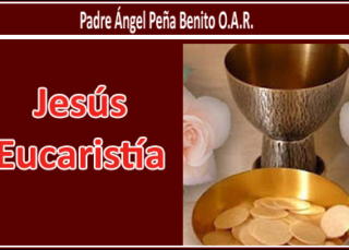 Jesús Eucaristía