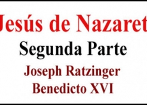 Jesús de Nazaret Segunda Parte