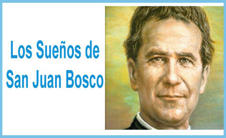 Los Sueños de San Juan Bosco