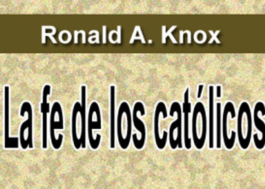 La fe de los católicos