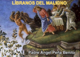 Líbranos del maligno