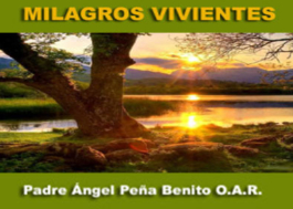 Milagros Vivientes