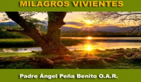 Milagros Vivientes
