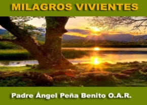 Milagros Vivientes