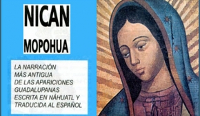 Nican Mopohua, Relato de las apariciones de Santa María de Guadalupe
