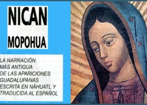 Nican Mopohua, Relato de las apariciones de Santa María de Guadalupe