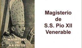 Magisterio de S.S. Pio XII Venerable