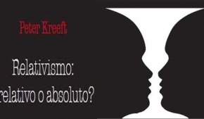 Relativismo: ¿relativo o absoluto?