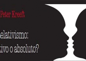 Relativismo: ¿relativo o absoluto?