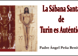 La Sábana Santa de Turin es Auténtica