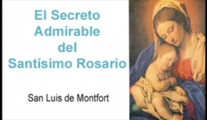 El Secreto Admirable del Santísimo Rosario