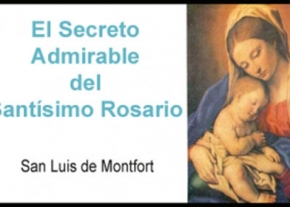 El Secreto Admirable del Santísimo Rosario