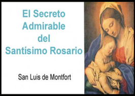 El Secreto Admirable del Santísimo Rosario