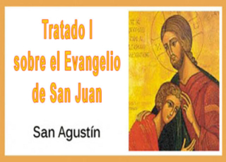 Tratado I sobre el Evangelio de San Juan
