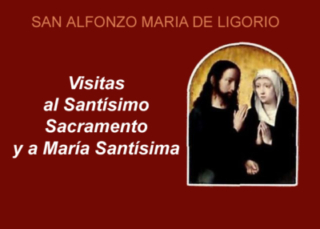 Visitas al Santísimo Sacramento y a María Santísima