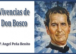 Vivencias de Don Bosco