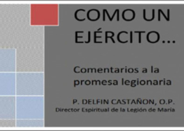 Como un ejército: comentarios a la promesa legionaria