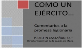 Como un ejército: comentarios a la promesa legionaria